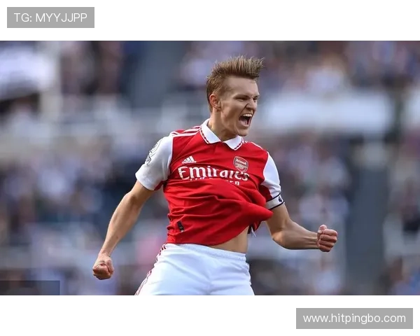 厄德高本赛季边路传中提升压制力，助力阿森纳保持强强对话优势